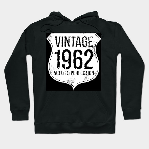 Vintage 1962 age to perfection Hoodie by hippyhappy